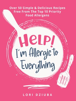 cover image of Help! I'm Allergic to Everything